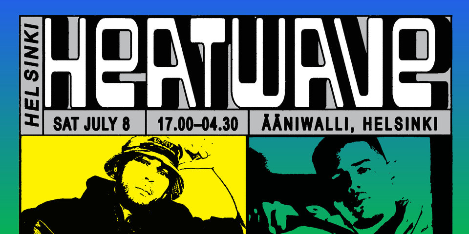 Helsinki Heatwave #1: Kube & El Migu
