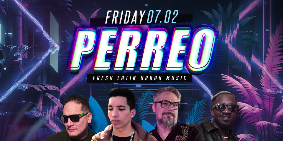 Perreo - Latin Party @ Kuudes linja 7.2.2025